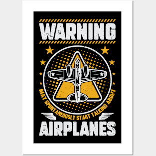 Warning I May Spontaneously Talk About Airplanes.ai Posters and Art